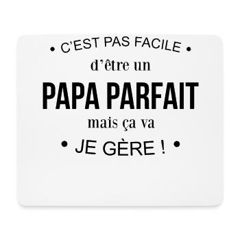 C'est pas facile d'être un papa parfait - Tapis de souris (format paysage) - blanc - Devant