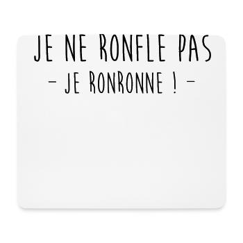 Je ne ronfle pas - Tapis de souris (format paysage) - blanc - Devant