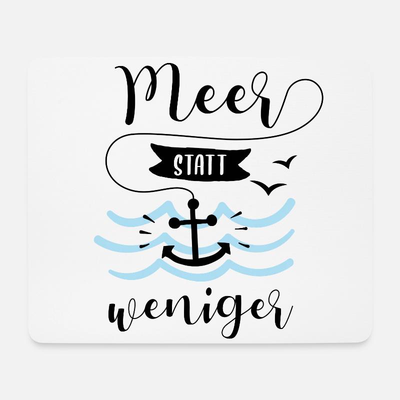 Meer statt weniger - Mousepad (Querformat) - Weiß