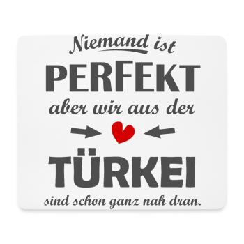 Perfekt aus der Türkei - Mousepad (Querformat) - Weiß - Vorne