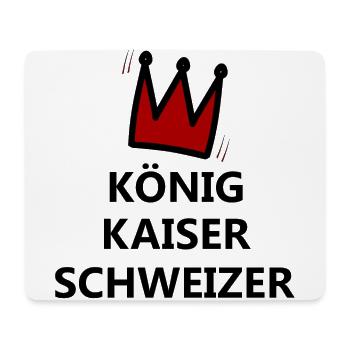 Der Kaiser aus der Schweiz - Mousepad (Querformat) - Weiß - Vorne