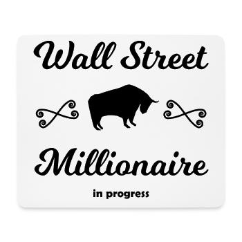 The Stock Market Millionaire - Mouse Pad (horizontal) - white - Front