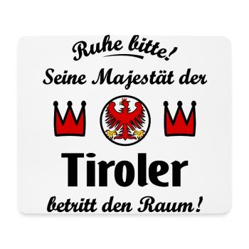 Seine Majestät aus Tirol - Mousepad (Querformat) - Weiß - Vorne