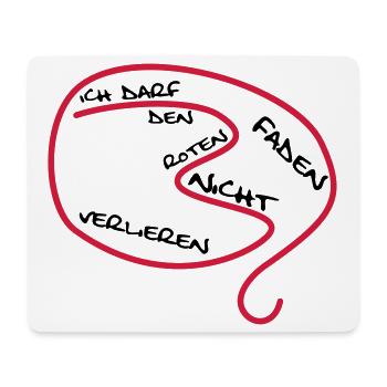 Der rote Faden... - Mousepad (Querformat) - Weiß - Vorne