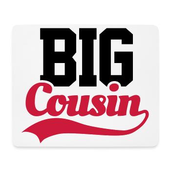 Big Cousin - Mousepad (Querformat) - Weiß - Vorne