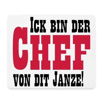 Chef von dit janze - Mousepad (Querformat) - Weiß - Vorne