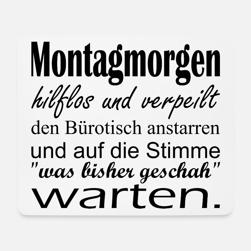 Montagmorgen Lustiger Spruch - Mousepad (Querformat) - Weiß