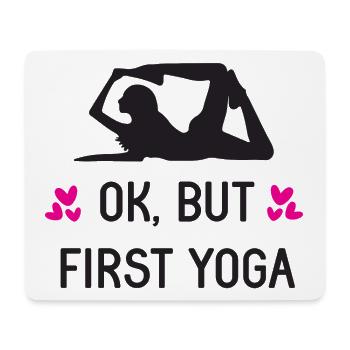 107Ok, aber zuerst Yoga - Mousepad (Querformat) - Weiß - Vorne