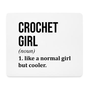 Crochet Girl Funny Saying - Mouse Pad (horizontal) - white - Front