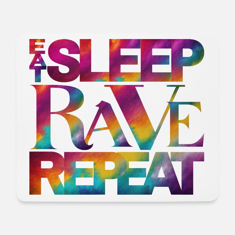 Eat Sleep Rave Repeat - Mouse Pad (horizontal) - white