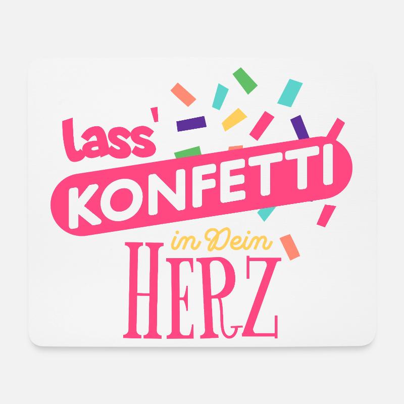Lass Konfetti in Dein Herz Party Karneval - Mousepad (Querformat) - Weiß