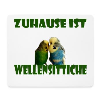 Home is where my budgies are - Mouse Pad (horizontal) - white - Front
