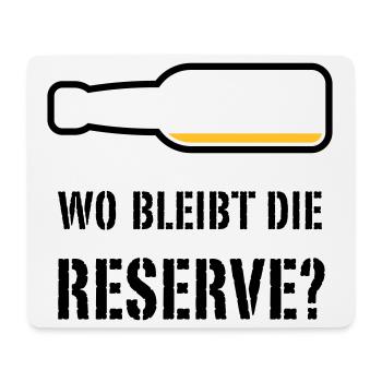 Wo Bleibt Die Reserve? (Bier / Bierchen / POS 2C) - Mousepad (Querformat) - Weiß - Vorne