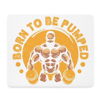 Fitness Motivation Bodybuilder Born To Be Pumpeded - Mousepad (Querformat) - Weiß - Vorne