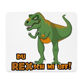 T-Rex "Regsch mi uf" Schweizerdeutsch - Mousepad (Querformat) - Weiß - Vorne