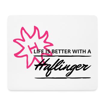 Haflinger - better life - Mousepad (Querformat) - Weiß - Vorne