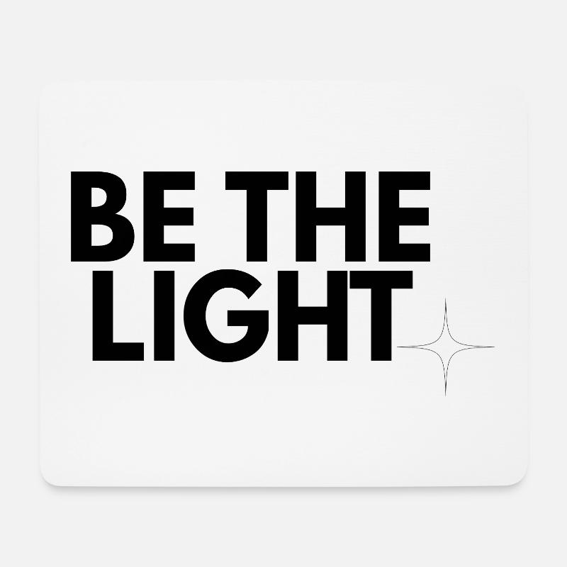 Be the Light - Minimalist Christian Design - Mouse Pad (horizontal) - white