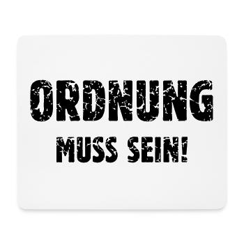 Ordnung Muss Sein! (Spruch / Sprüche / Vintage) - Mousepad (Querformat) - Weiß - Vorne