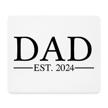 Dad EST 2024 - Mousepad (Querformat) - Weiß - Vorne