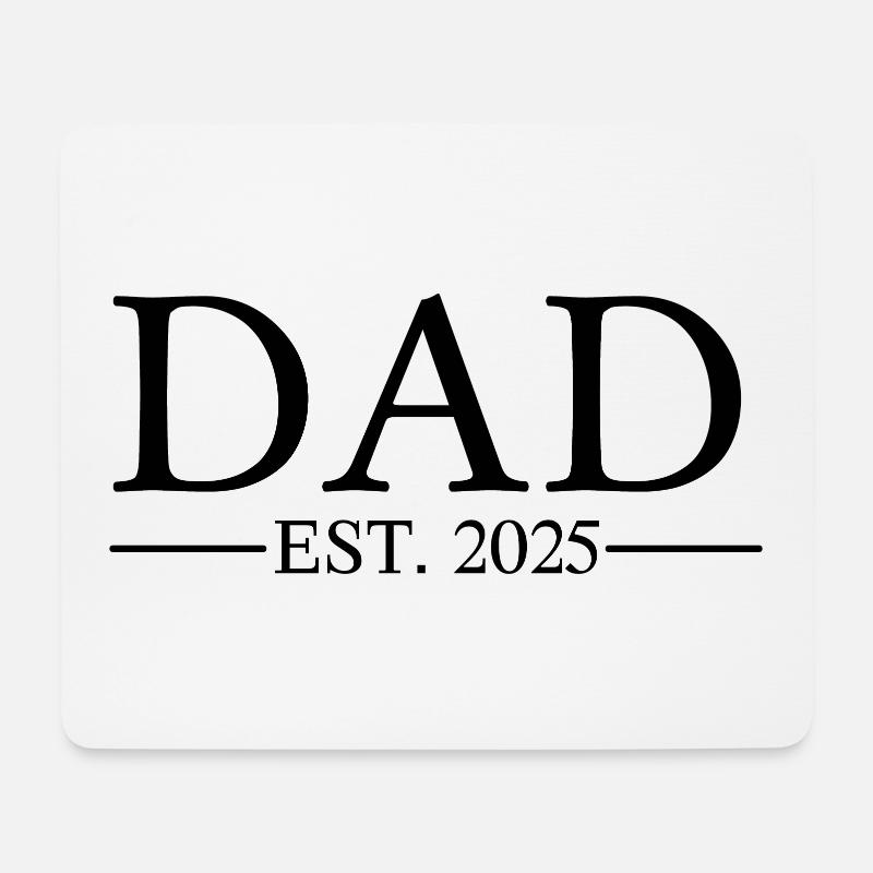 Dad EST 2025 - Mousepad (Querformat) - Weiß