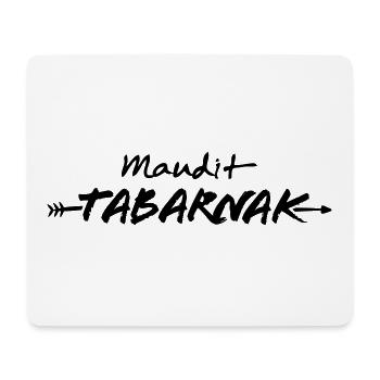 Maudit Tabarnak - Expression du Québec - Tapis de souris (format paysage) - blanc - Devant