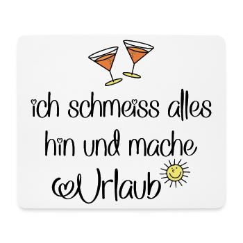 Urlaub machen und feiern - Mousepad (Querformat) - Weiß - Vorne