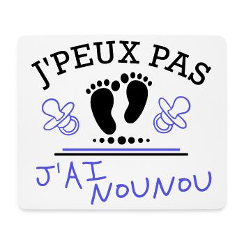 JPEUX PAS JAI nounou garcon - Tapis de souris (format paysage) - blanc - Devant