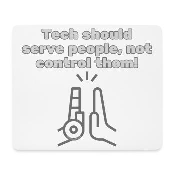 Tech should serve people - #EthicalTech Statement - Mousepad (Querformat) - Weiß - Vorne