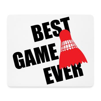 Badminton – Das beste Spiel aller Zeiten - Mousepad (Querformat) - Weiß - Vorne