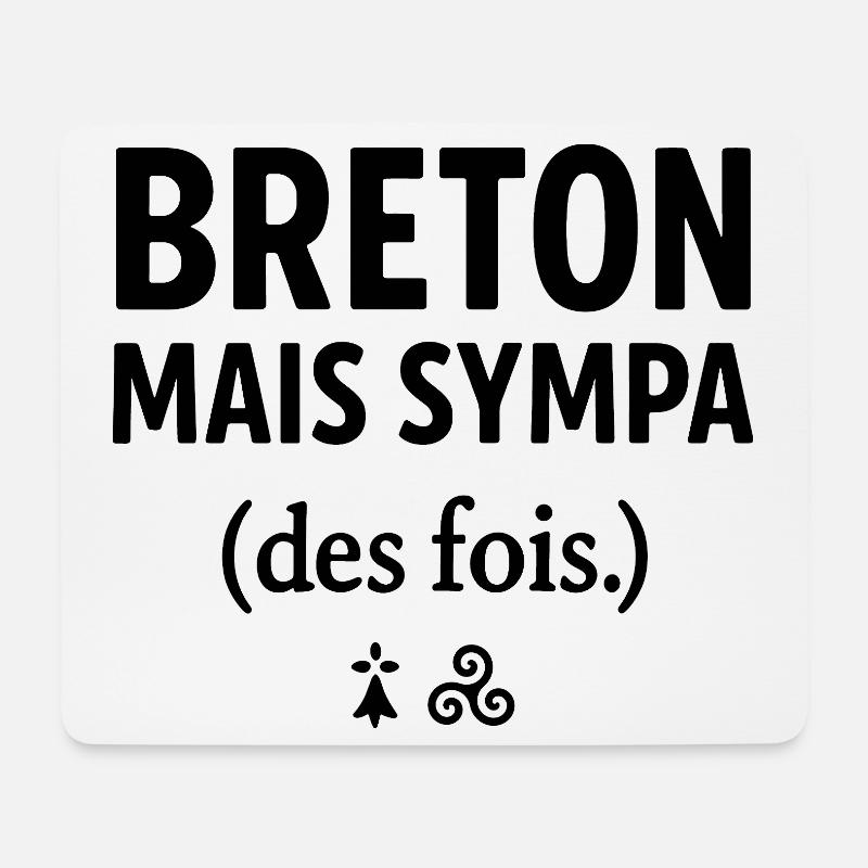 Brittany, lustig – Bretonisch, aber manchmal nett – - Mousepad (Querformat) - Weiß