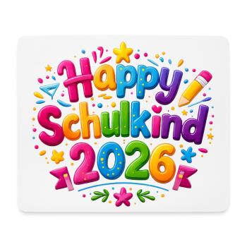 Happy Schulkind 2026 Einschulung - Mousepad (Querformat) - Weiß - Vorne