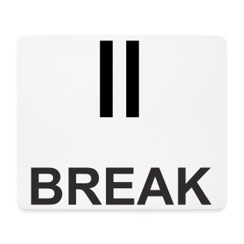 Pause-Zeichen „BREAK“ – Minimalistisches Work & Ch - Mousepad (Querformat) - Weiß - Vorne
