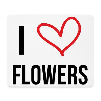 I love flowers, passion, nature and flowers - Mouse Pad (horizontal) - white - Front
