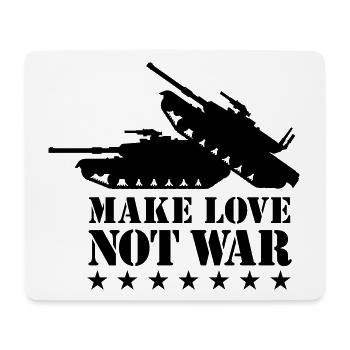 Make love not war 1clr - Mousepad (Querformat) - Weiß - Vorne