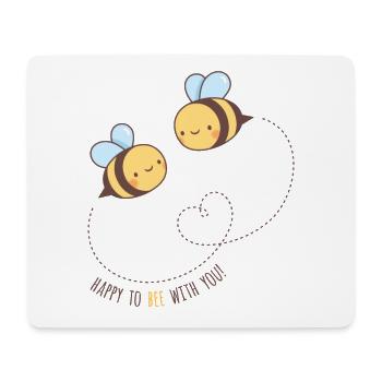 Cute Happy to Bee with You, Bee Puns - Mouse Pad (horizontal) - white - Front