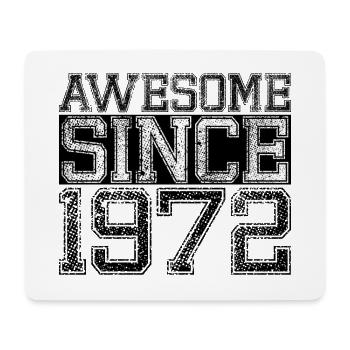 Awesome Since 1972 50. Geburtstag 1972 Geburtstag - Mousepad (Querformat) - Weiß - Vorne