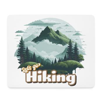 Lose Yourself in the Wilderness: Let's Go Hiking! - Mouse Pad (horizontal) - white - Front
