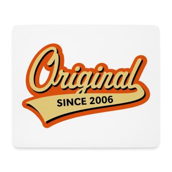 Original Since 2006 (Geburtsjahr, Geburtstag / 3C) - Mousepad (Querformat) - Weiß - Vorne