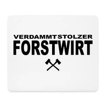 Forestry profession Saying - Mouse Pad (horizontal) - white - Front