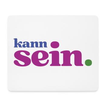 Gechillte Köpfe wissen: Alles kann sein! - Mousepad (Querformat) - Weiß - Vorne