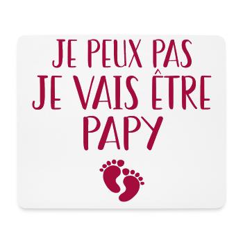 Je Peux Pas Je Vais Être Papy | Cadeau Grand-père - Tapis de souris (format paysage) - blanc - Devant