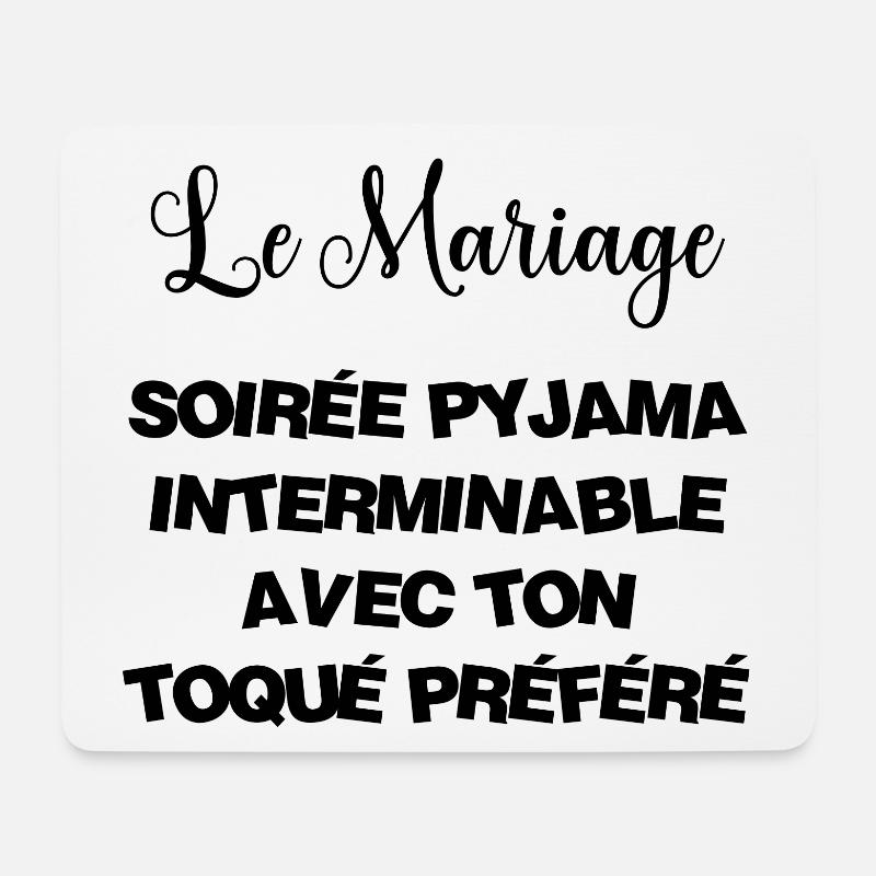 Le Mariage Soirée Pyjama avec ton toqué préféré - Tapis de souris (format paysage) - blanc