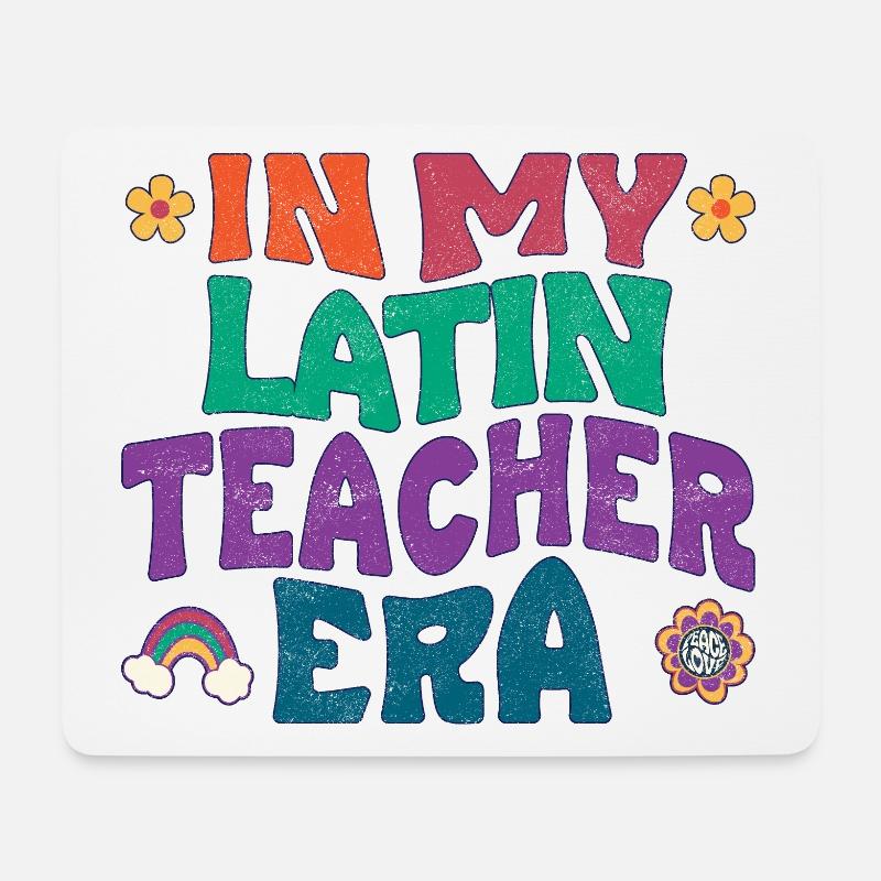 in my latin teacher era - Mouse Pad (horizontal) - white