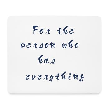 For The Person Who High Everything - Mousepad (Querformat) - Weiß - Vorne