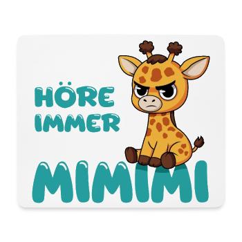 Ich Höre Immer Nur Ein Mimimi Giraffe - Mousepad (Querformat) - Weiß - Vorne