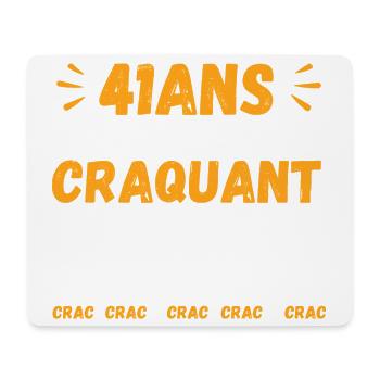 41 Ans Toujours Aussi Craquant Humour Crac - Tapis de souris (format paysage) - blanc - Devant