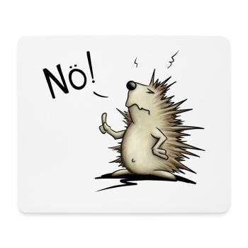 Nö! Einfach Nein! Lässig lustig grummeliger Igel - Mousepad (Querformat) - Weiß - Vorne