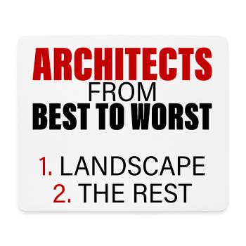 Architects From Best To Worst 1. Landscape 2 - Mousepad (Querformat) - Weiß - Vorne