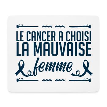 Le Cancer A Choisi La Mauvaise Femme, Octobre Rose - Tapis de souris (format paysage) - blanc - Devant