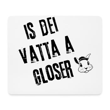 VattaGloser_Stylefrei | Redewendung - Mousepad (Querformat) - Weiß - Vorne